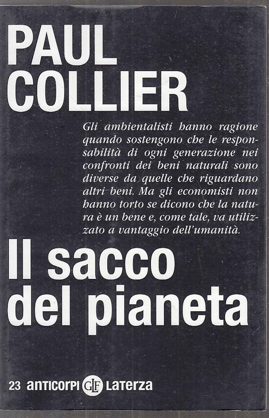 LS- IL SACCO DEL PIANETA - PAUL COLLIER - LATERZA- ANTICORPI 23-- 2012- B- YPL17