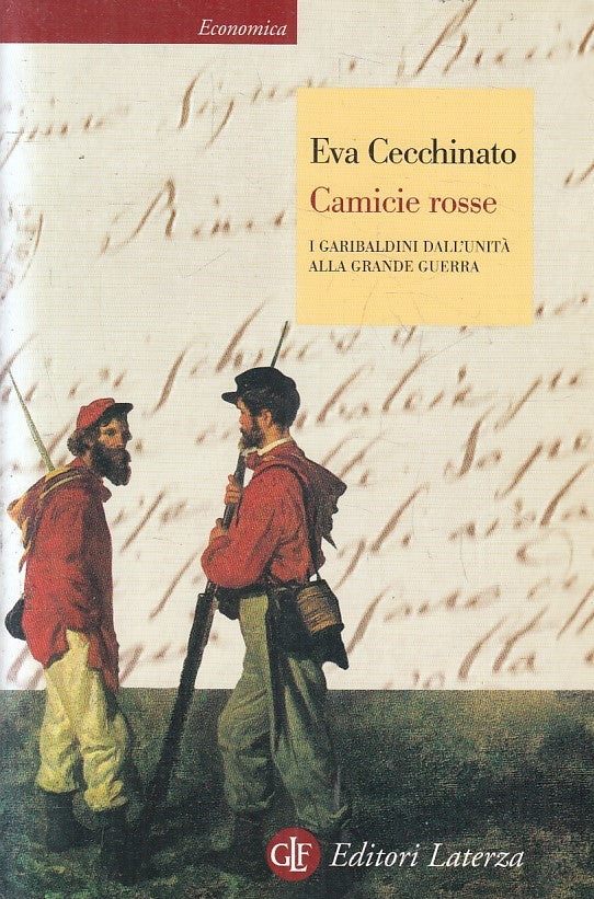 LS- CAMICIE ROSSE - EVA CECCHINATO - LATERZA - ECONOMICA -- 2011- B- XFS