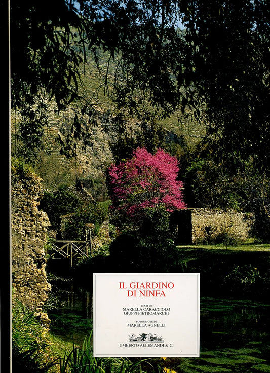LT- IL GIARDINO DI NINFA - ANGELLI CARACCIOLO - ALLEMANDI --- 1997 - CS - YFS352