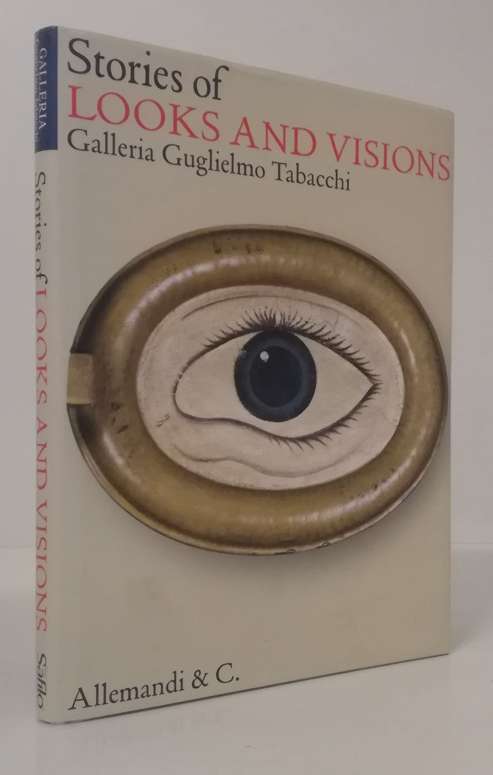 LT- STORIES OF LOOKS AND VISIONS- ALLEMANDI- GALLERIA TABACCHI- 2010- CS- YFS806