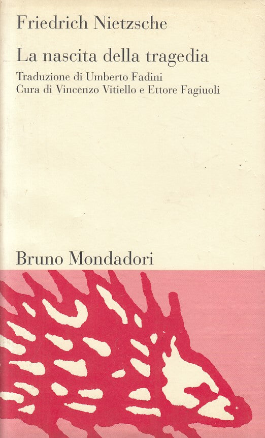 LS- LA NASCITA DELLA TRAGEDIA - NIETZSCHE - MONDADORI --- 1999 - B - ZFS18
