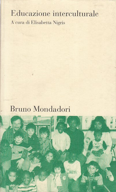LZ- EDUCAZIONE INTERCULTURALE- NIGRIS - MONDADORI --- 1999 - B - YFS722