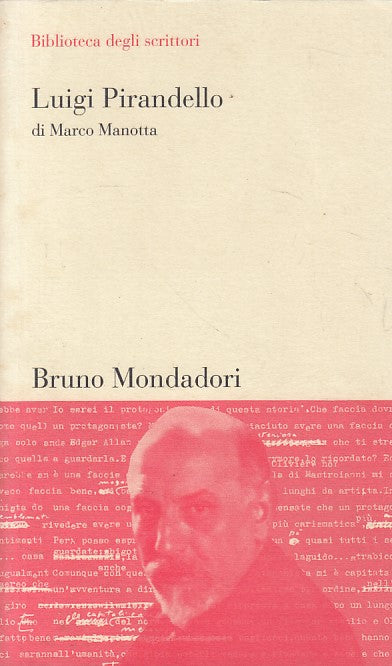 LS- LUIGI PIRANDELLO - MANOTTA - MONDADORI - SCRITTORI -- 1998 - B - YFS477