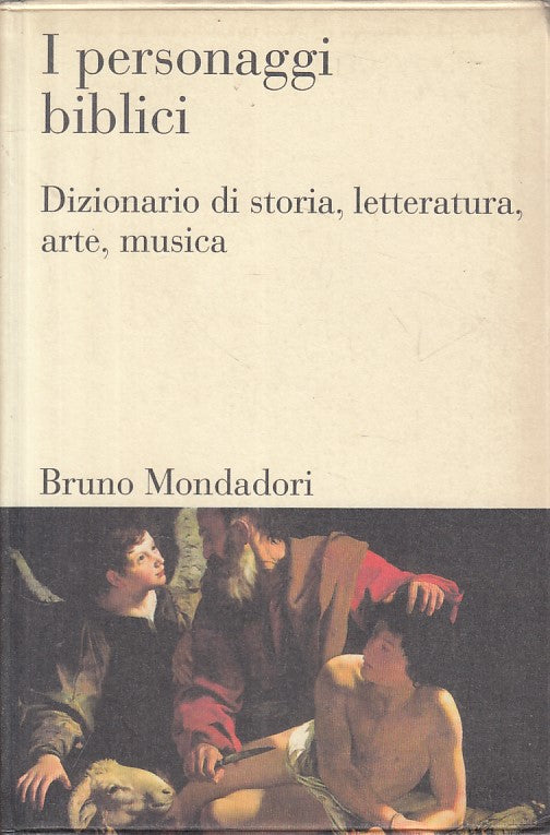 LS- I PERSONAGGI BIBLICI DIZIONARIO - BOCIAN - MONDADORI --- 1997 - B - ZFS41