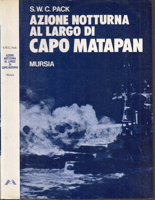 LS- AZIONE NOTTURNA AL LARGO DI CAPO MATAPAN - PACK - MURSIA --- 1990 - B - MLT3