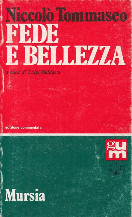 LS- FEDE E BELLEZZA - NICCOLO' TOMMASEO - MURSIA - GUM -- 1993 - B - ZFS232