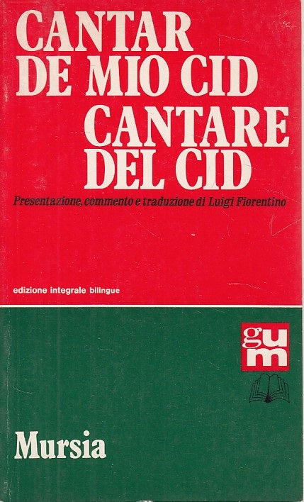LN- CENTAR DE MIO CID CANTARE DEL CID TESTO A FRONTE-- MURSIA--- 1976- B- YDS170