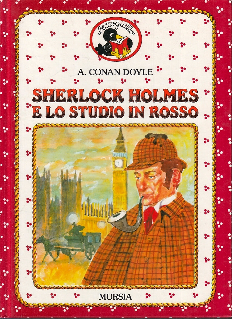 LB- SHERLOCK HOLMES E LO STUDIO ROSSO - CONAN DOYLE - MURSIA --- 1992 - C - RGZ