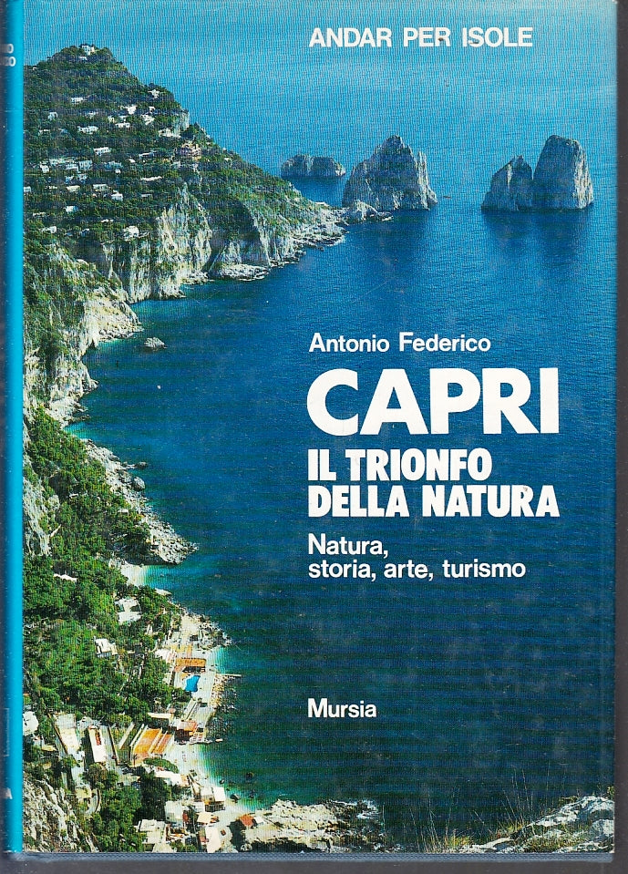 LV- ANDRA PER ISOLE CAPRI TRIONFO NATURA - FEDERICO - MURSIA--- 1992- CS- ZFS214