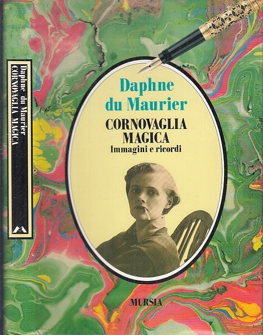 LN- CORNOVAGLIA MAGICA IMMAGINI RICORDI - DE MAURIER - MURSIA--- 1992- CS- XFS59