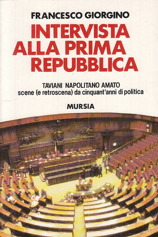 LS- INTERVISTA  ALLA PRIMA REPUBBLICA - GIORGINO - MURSIA --- 1994 - B - YTS625