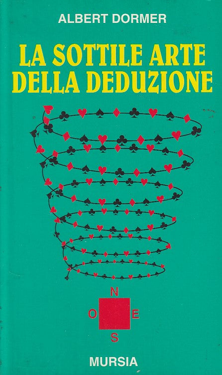 LZ- LA SOTTILE ARTE DELLA DEDUZIONE - DORMER- MURSIA- GIOCHI-- 1998 - B - ZDS671