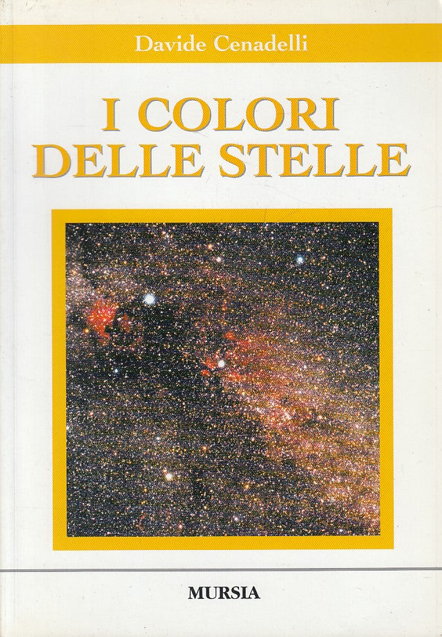 LZ- I COLORI DELLE STELLE + CD - CENADELLI - MURSIA --- 2001 - B - ZDS310