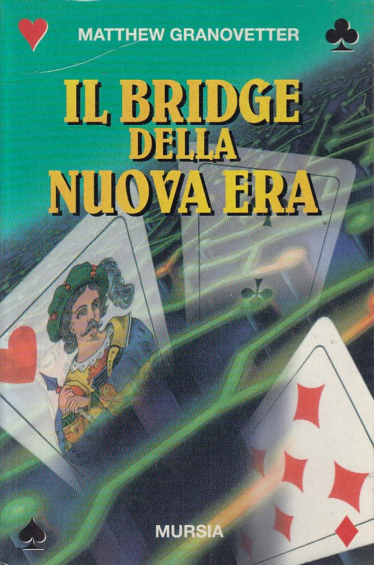 LZ- IL BRIDGE DELLA NUOVA ERA MANUALE CARTE-- MURSIA- GIOCHI-- 2003 - B - YFS384