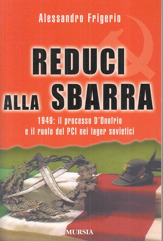 LS- REDUCI ALLA SBARRA PROCESSO D'ONOFRIO- FRIGERIO- MURSIA--- 2006 - B - ZFS297
