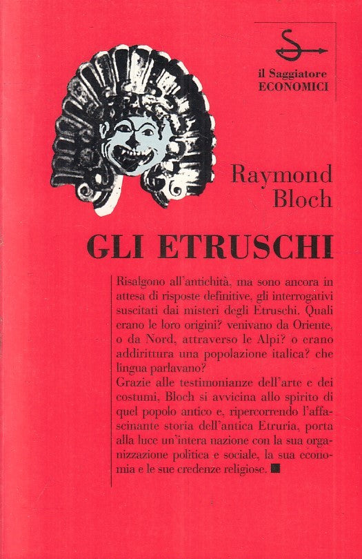 LS- GLI ETRUSCHI - RAYMOND BLOCH - IL SAGGIATORE - ECONOMICI -- 1994- B- YFS378