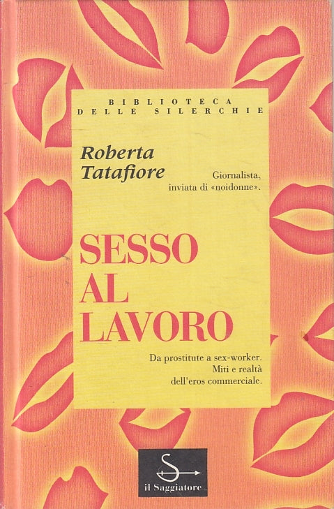 LN2- SESSO AL LAVORO - TATAFIORE - SAGGIATORE - C - JXS133