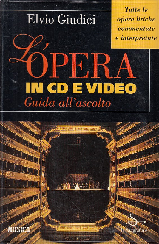 LZ- L'OPERA IN CD E VIDEO GUIDA ALL'ASCOLTO -- SAGGIATORE --- 1995 - B - YFS568