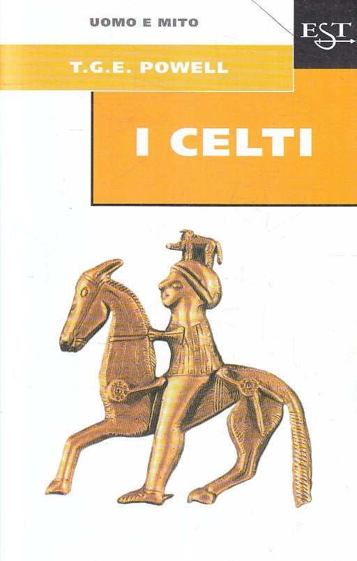 I CELTI - T.G.E. POWELL - EST UOMO E MITO - B - JXS246