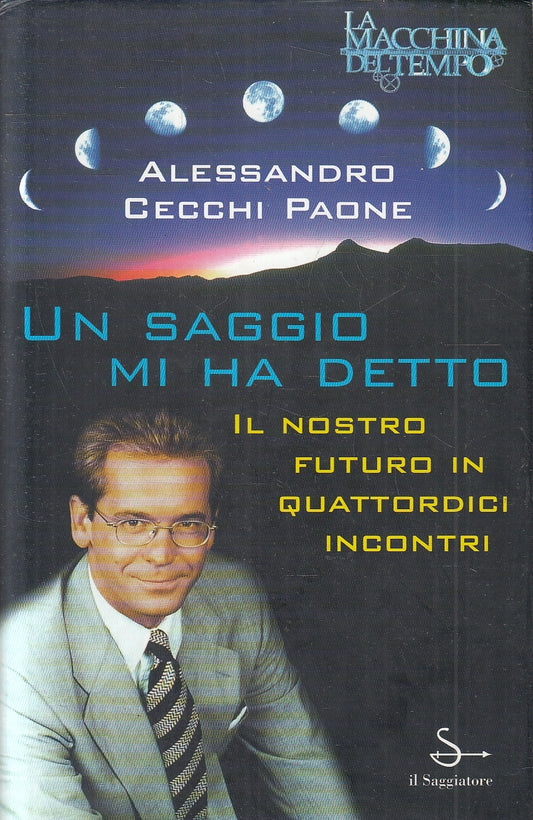 LN2- UN SAGGIO MI HA DETTO - PAONE - SAGGIATORE MACCHINA TEMPO - CS - JXS68