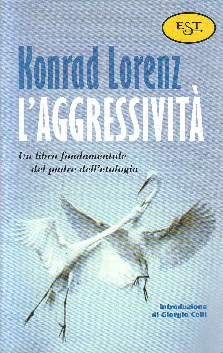 LS- L'AGGRESSIVITA' - KONRAD LORENZ - EST - SAGGI - 1a ED. - 2000 - B - YFS8