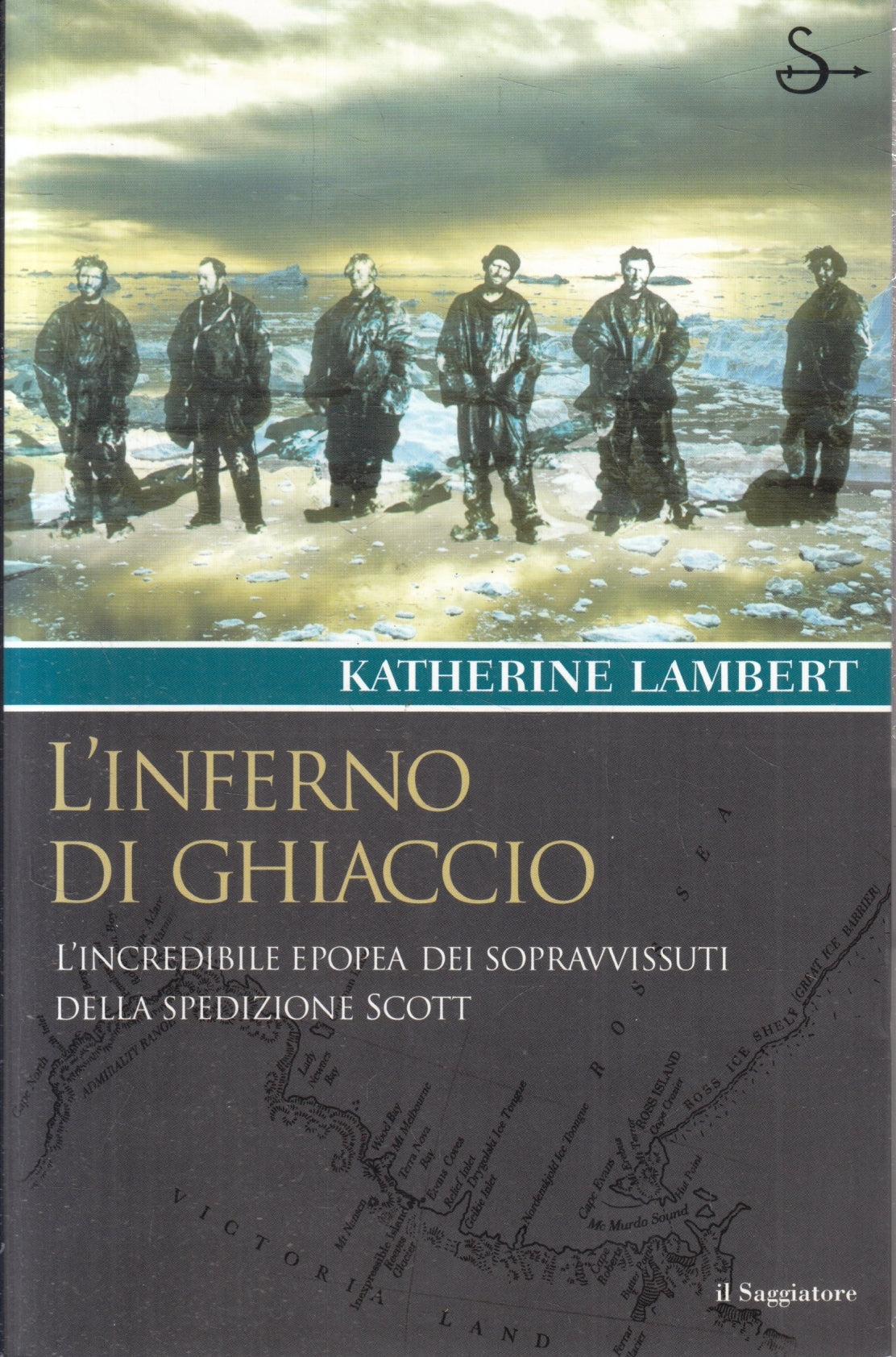 L'inferno di ghiaccio - Katherine Lambert - Il saggiatore - 1a ed. - ZFS74