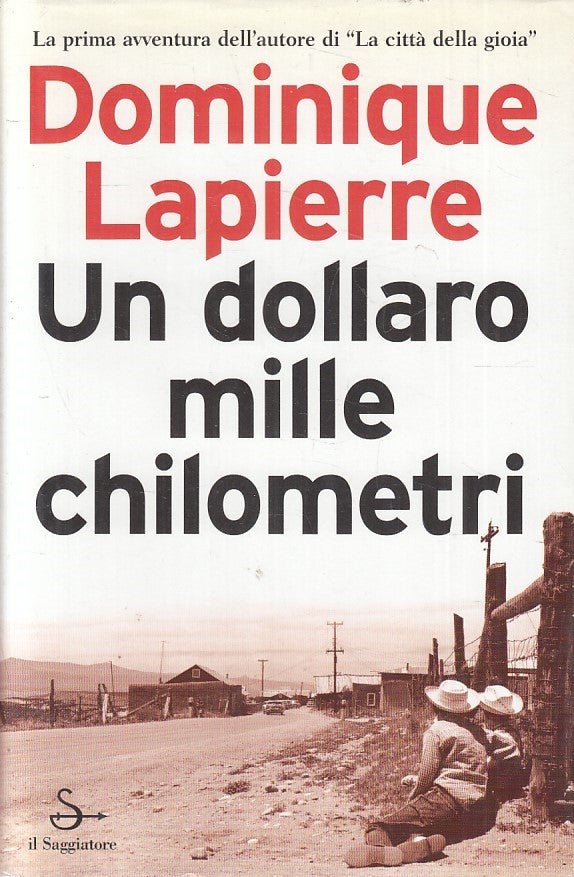 LN2- UN DOLLARO MILLE CHILOMETRI - LAPIERRE - SAGGIATORE - CS - JXS173