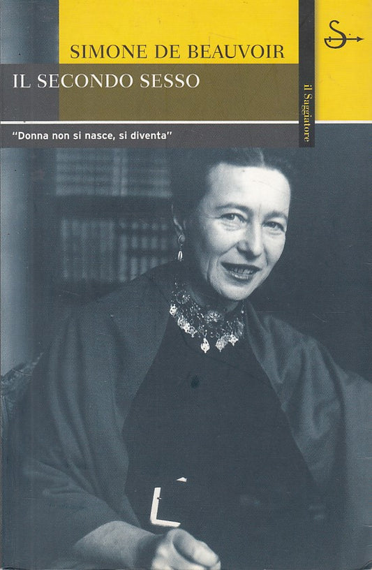 LS- IL SECONDO SESSO - DE BEAUVOIR - SAGGIATORE - CULTURA -- 2002 - B - ZDS26
