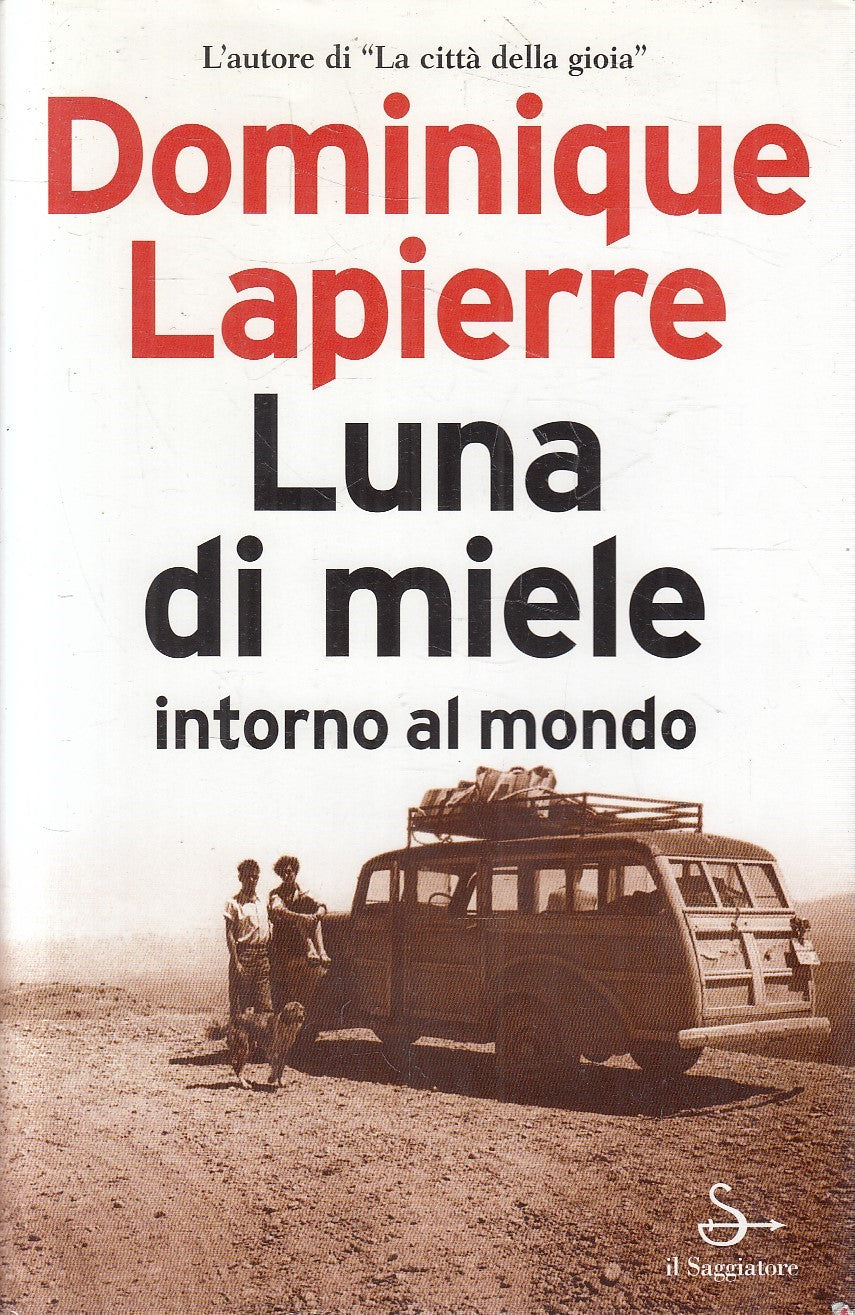 LN2- LUNA DI MIELE INTORNO AL MONDO - LAPIERRE - SAGGIATORE - CS - JXS278