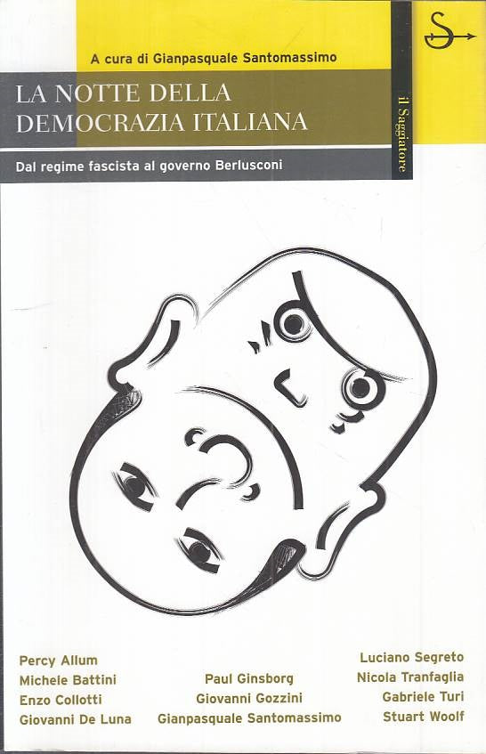 LS- LA NOTTE DELLA DEMOCRAZIA ITALIANA -- SAGGIATORE --- 2003 - B - YTS589