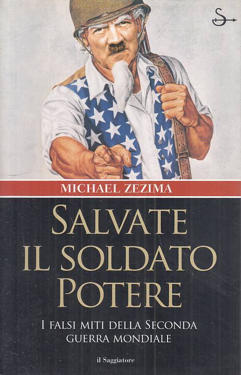 LS- SALVATE IL SOLDATO POTERE - ZEZIMA - SAGGIATORE --- 2004 - B - ZFS64
