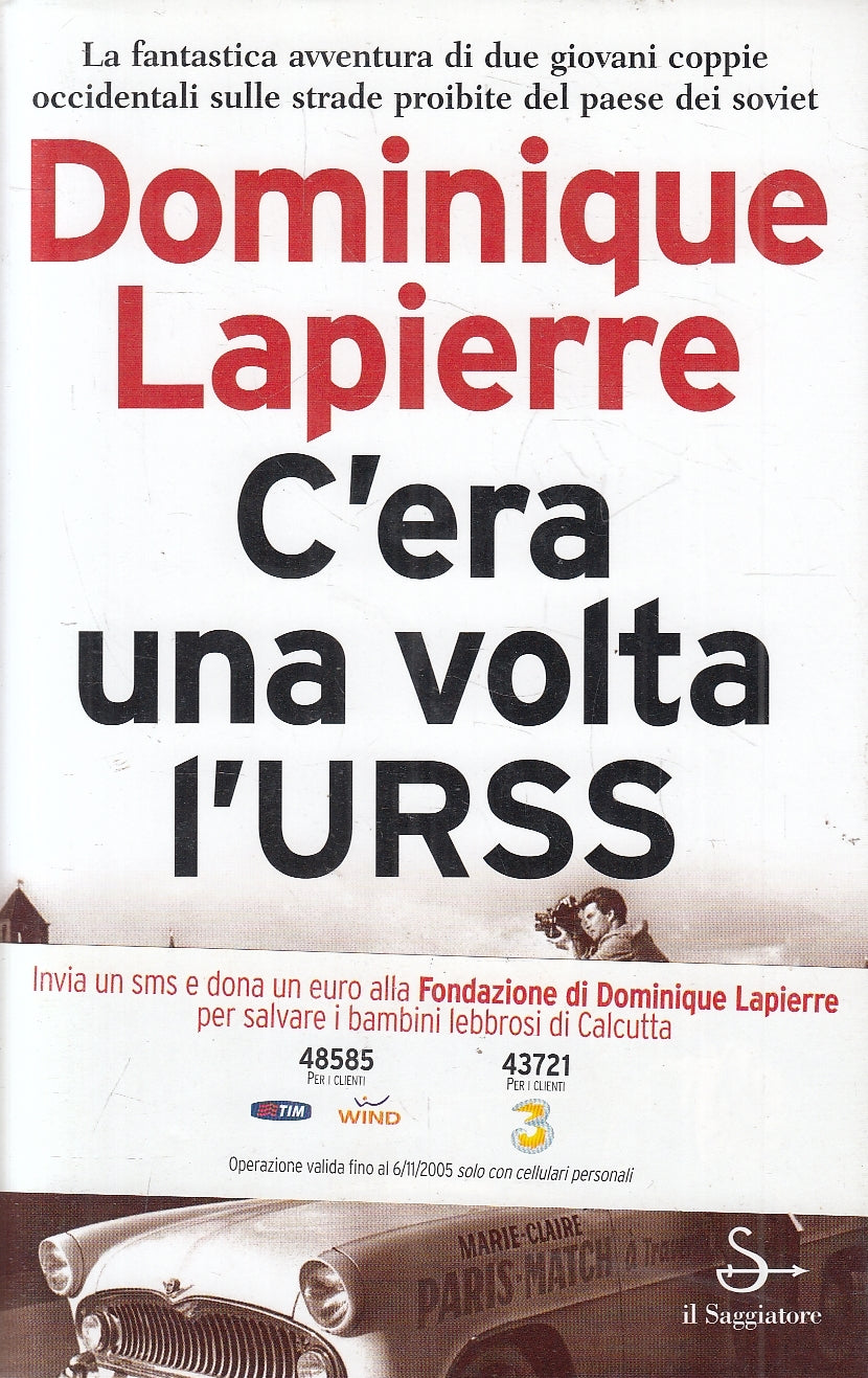 LN2- C'ERA UNA VOLTA L'URSS - LAPIERRE - SAGGIATORE NUOVI SAGGI - CS - JXS85