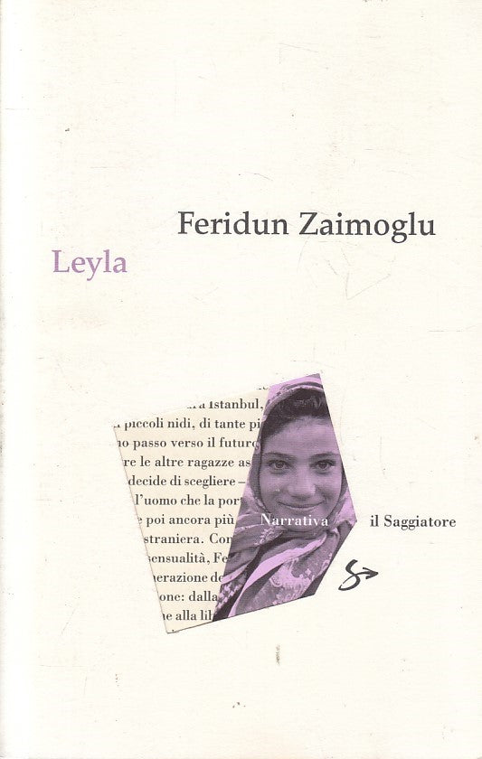 LN2- LEYLA - FERIDUN ZAIMOGLU - SAGGIATORE NARRATIVA - B - JXS201