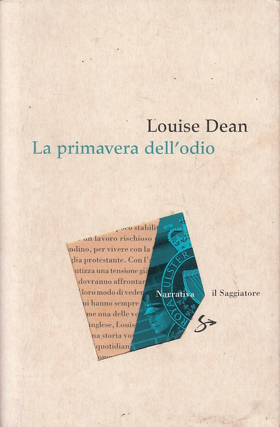 LN- LA PRIMAVERA DELL'ODIO - DEAN - SAGGIATORE - NARRATIVA -- 2005 - B - ZFS249