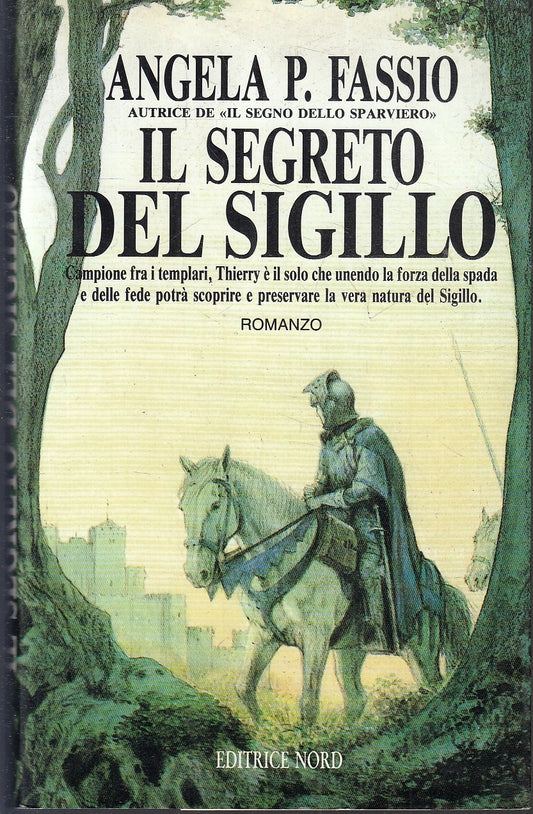 LF- IL SEGRETO DEL SIGILLO - ANGELO P. FASSIO - NORD--- 1993- BS- XFS
