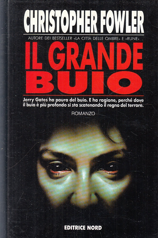 LG- IL GRANDE BUIO - CHRISTOPHER FOWLER - NORD- COLLANA OMBRE-- 1993- BS- ZFS140