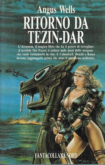 LF- RITORNO DA TEZIN-DAR - ANGUS WELLS - FANTACOLLANA NORD --- 1994 - BS- YFS999