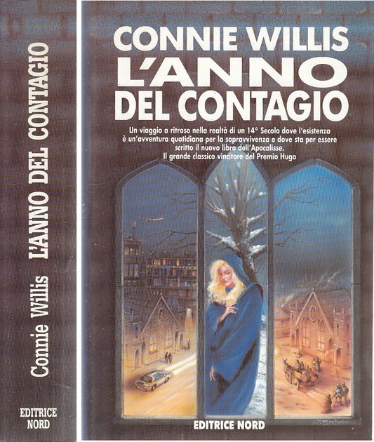 LF- L'ANNO DEL CONTAGIO - CONNIE WILLIS - EDITRICE NORD --- 1995 - BS - XFS66