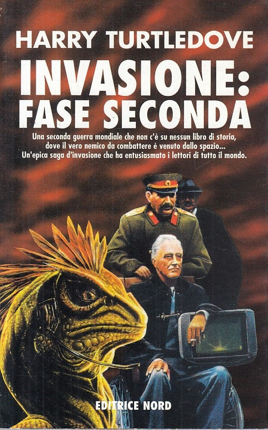 LN- INVASIONE FASE SECONDA - TURTLEDOVE - NORD - NARRATIVA -- 1996 - BS - ZFS172