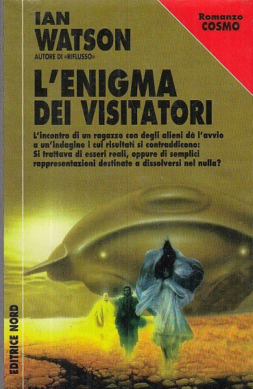 LF- L'ENIGMA DEI VISITATORI - WATSON - EDITRICE NORD - COSMO -- 1999 - B- YFS999