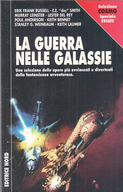 LF- LA GUERRA NELLE GALASSIE -- NORD - COSMO SPECIALE ESTATE -- 1999 - B- YFS999