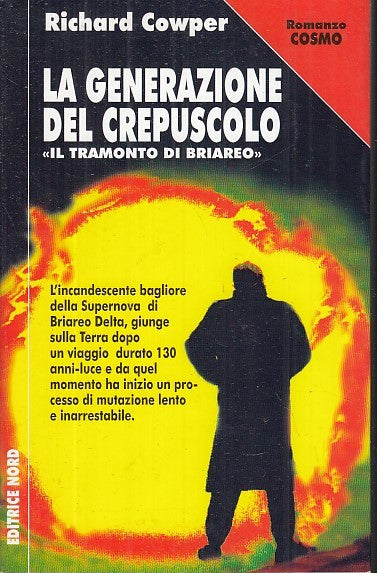 LF- LA GENERAZIONE DEL CREPUSCOLO BRIAREO- COWPER- NORD- COSMO-- 2000- B- YFS999