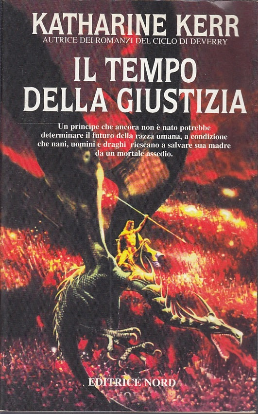 LF- IL TEMPO DELLA GIUSTIZIA- KATHARINE KERR- NORD- NARRATIVA-- 2000- BS- YFS999