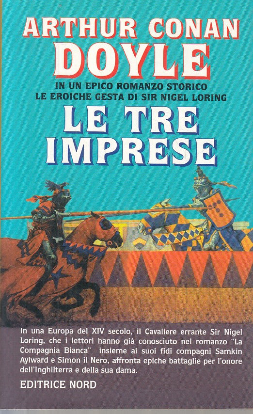 LN- LE TRE IMPRESE - ARTHUR CONAN DOYLE - NORD - NARRATIVA -- 2001 - B - ZFS632