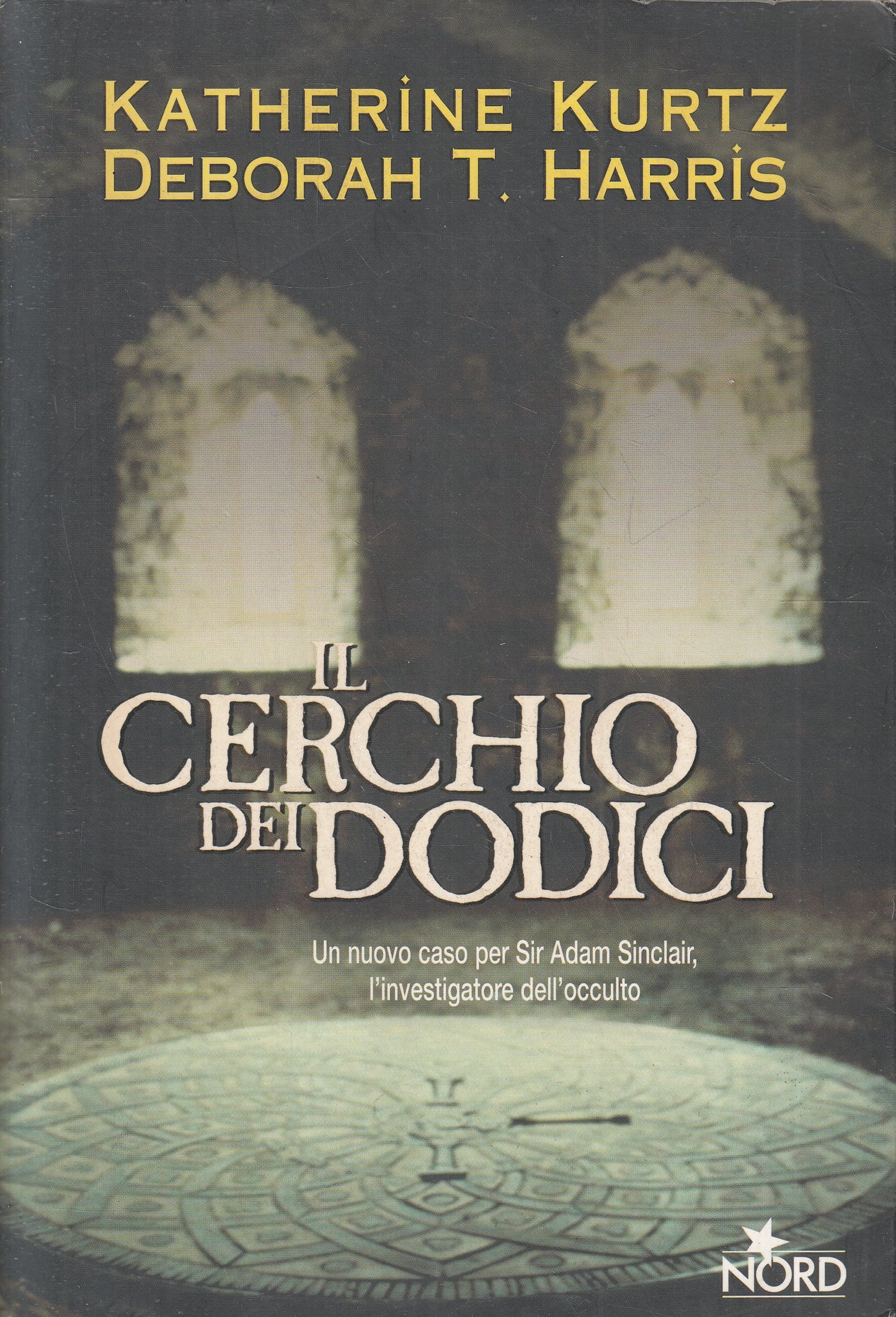 LN2- IL CERCHIO DEI DODICI - KURTZ HARRIS - NORD FANTACOLLANA - B - JXS214