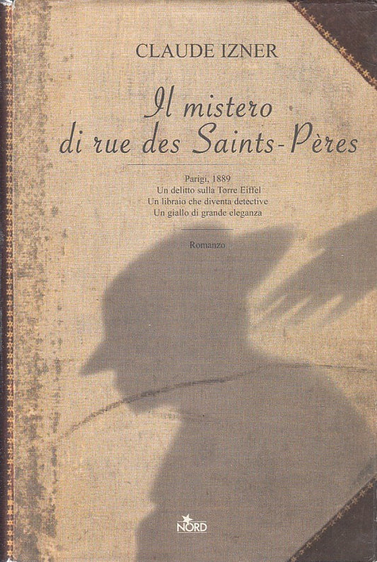 LN2- IL MISTERO DI RUE DES SAINTS PERES - IZNER - NORD - CS - JXS210