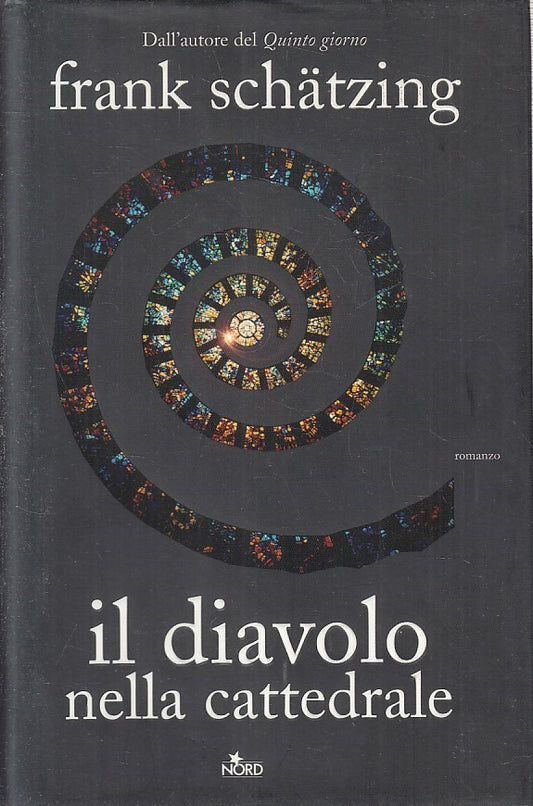 LN2- IL DIAVOLO NELLA CATTEDRALE - SCHATZING - NORD NARRATIVA - CS - JXS200