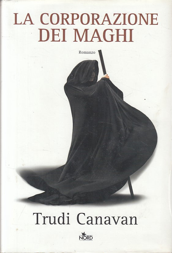 LN- LA CORPORAZIONE DEI MAGHI - CANAVAN - NORD - NARRATIVA -- 2007 - CS - ZFS482