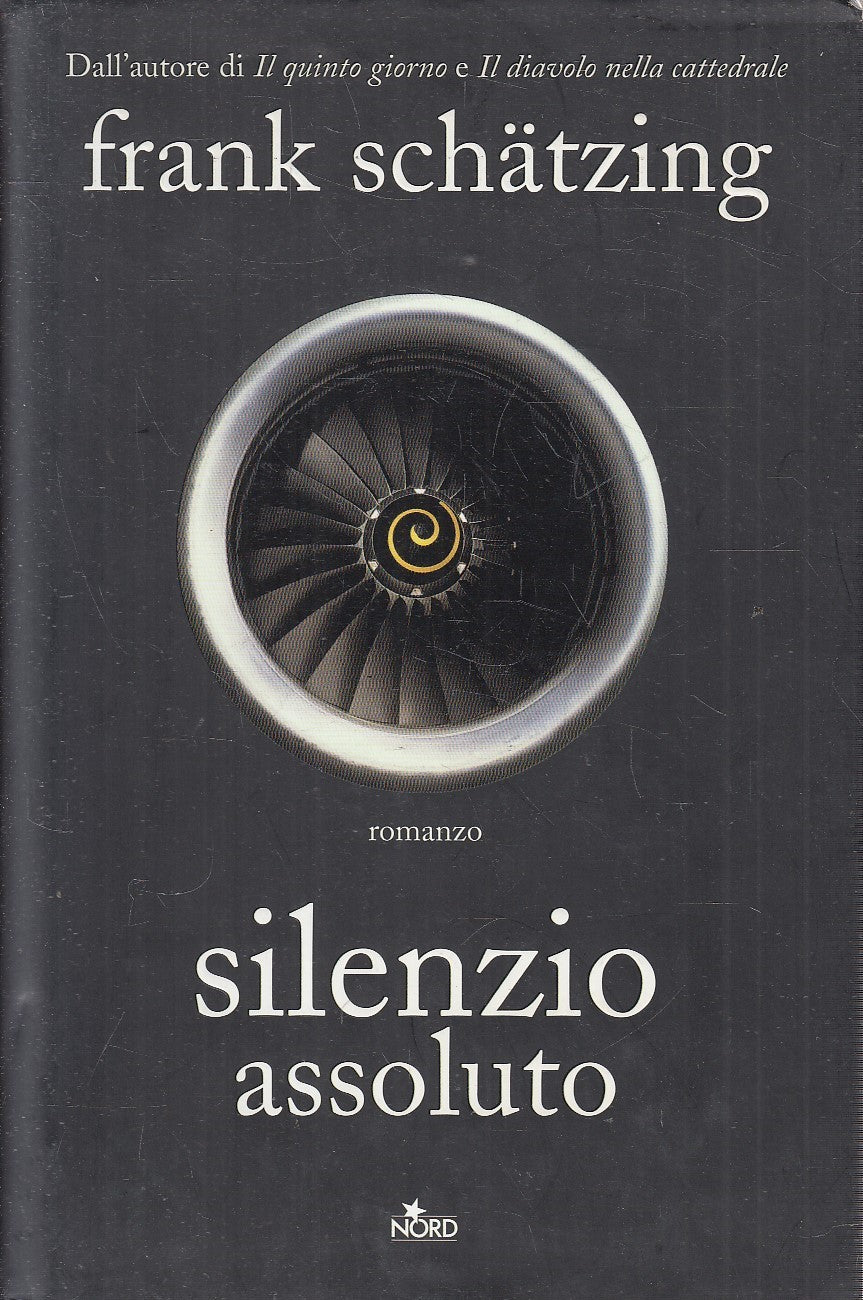 SILENZIO ASSOLUTO - FRANK SCHATZING - NORD NARRATIVA - CS - JXS231