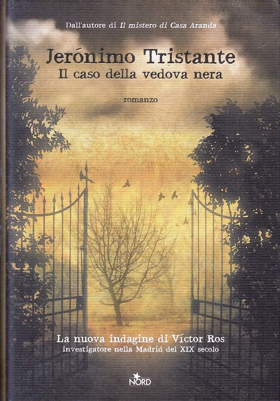 LG- IL CASO DELLA VEDOVA NERA VICTOR ROS - TRISTANTE - NORD --- 2009- CS- YFS396